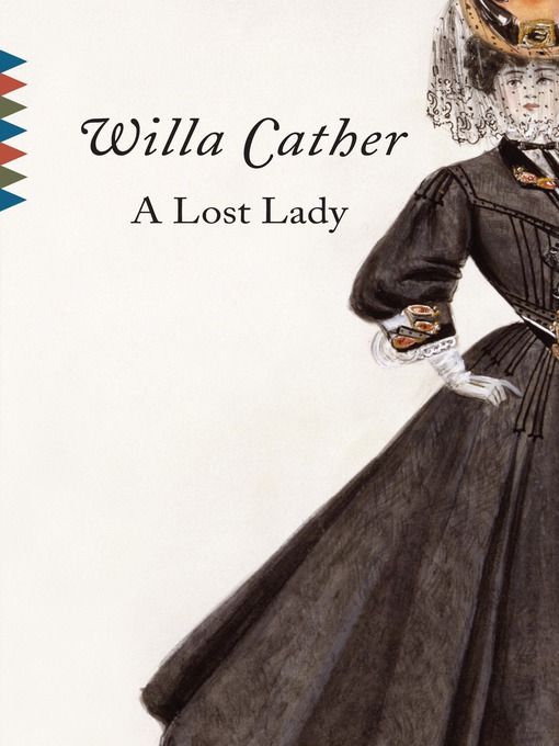 Title details for A Lost Lady by Willa Cather - Available